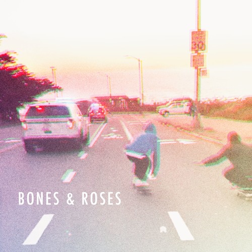 Bones & Roses [as Free download]