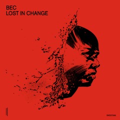 BEC - Lost In Change