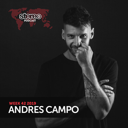 WEEK42_19 Guest Mix - Andres Campo (ESP)