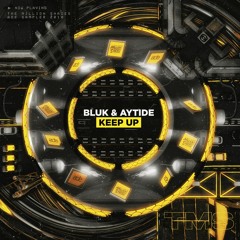 BLUK & Aytide - Keep Up
