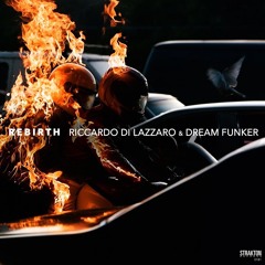 Riccardo Di Lazzaro & Dream Funker - Rebirth