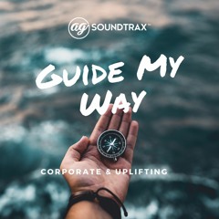 Guide My Way- Corporate & Uplifting