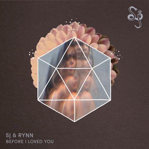 Sj & Rynn - Before I Loved You [OUT NOW]