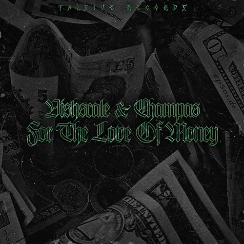 Vishscale & Champas - For The Love Of Money (Original Mix)