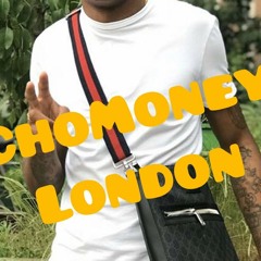 Chomoney - London