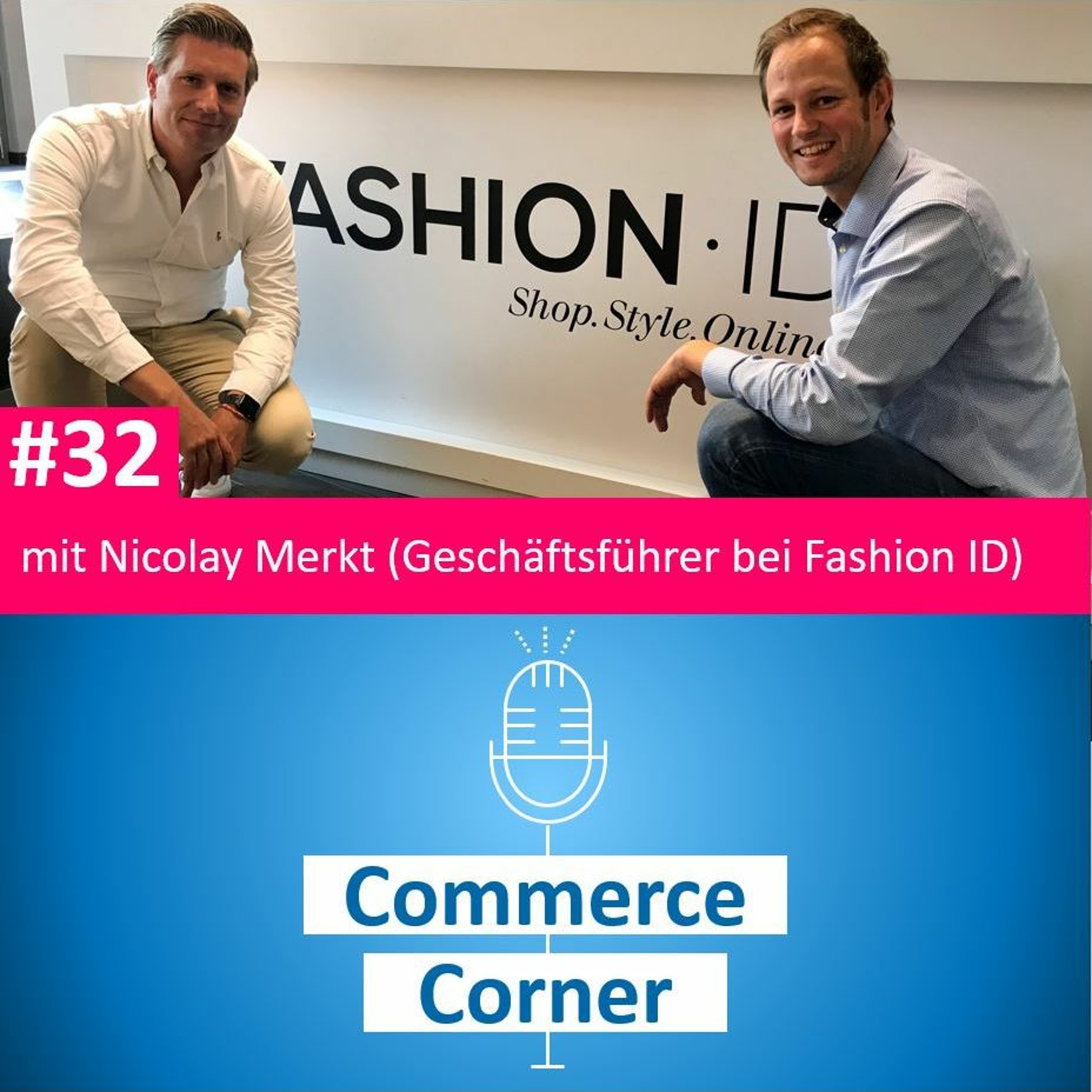 Commerce Corner #32 mit Nicolay Merkt (Geschäftsführer bei Fashion ID)
