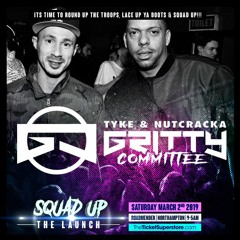 Gritty Committee @ Squad Up ~ The Launch