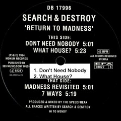 Search and Destroy - Madness Revisited