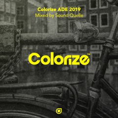 Colorize ADE 2019 mixed by Sound Quelle