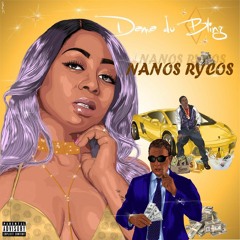 Nanos Rycos - Dama Do Bling