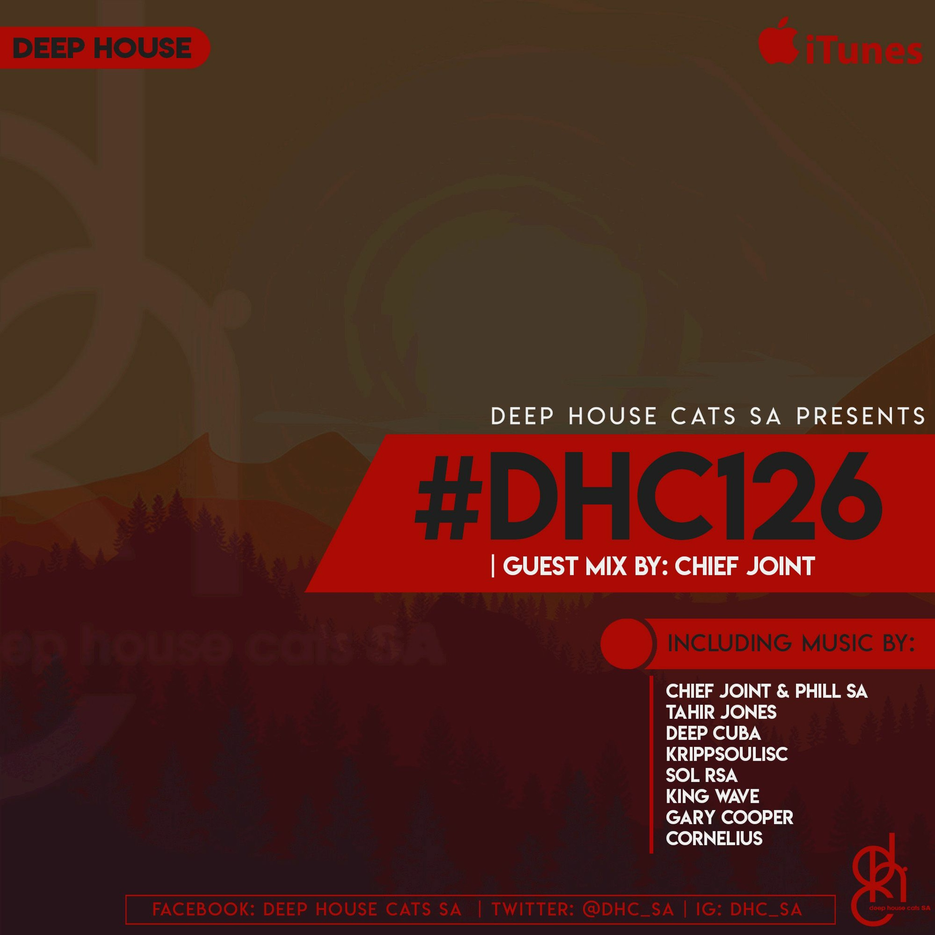 #DHC126 - Guest Mix By ChiefJoint [House Afrika Records, OBS Media]