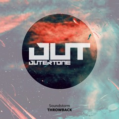 Soundstorm - Throwback [Outertone Free Release]