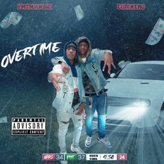 "OVERTIME" CoDinero x FmtGmanski