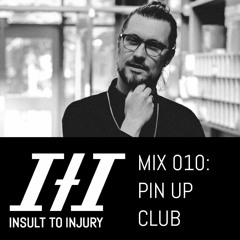ITI Mix 010: Pin Up Club