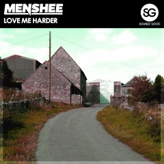Menshee - Love Me Harder