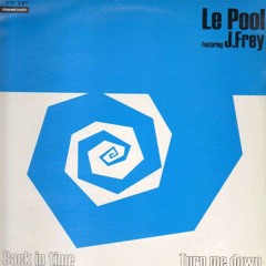 Le Pool Turn Me Down