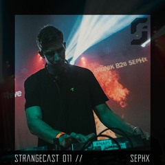 StrangeCast 011 //Sephx