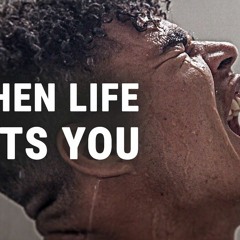 WHEN LIFE HITS YOU - Powerful Motivational Video Ben Lionel Scott
