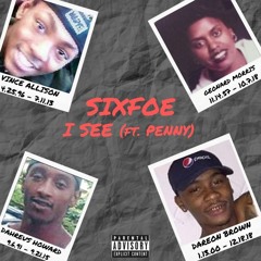 I SEE (ft PENNY)