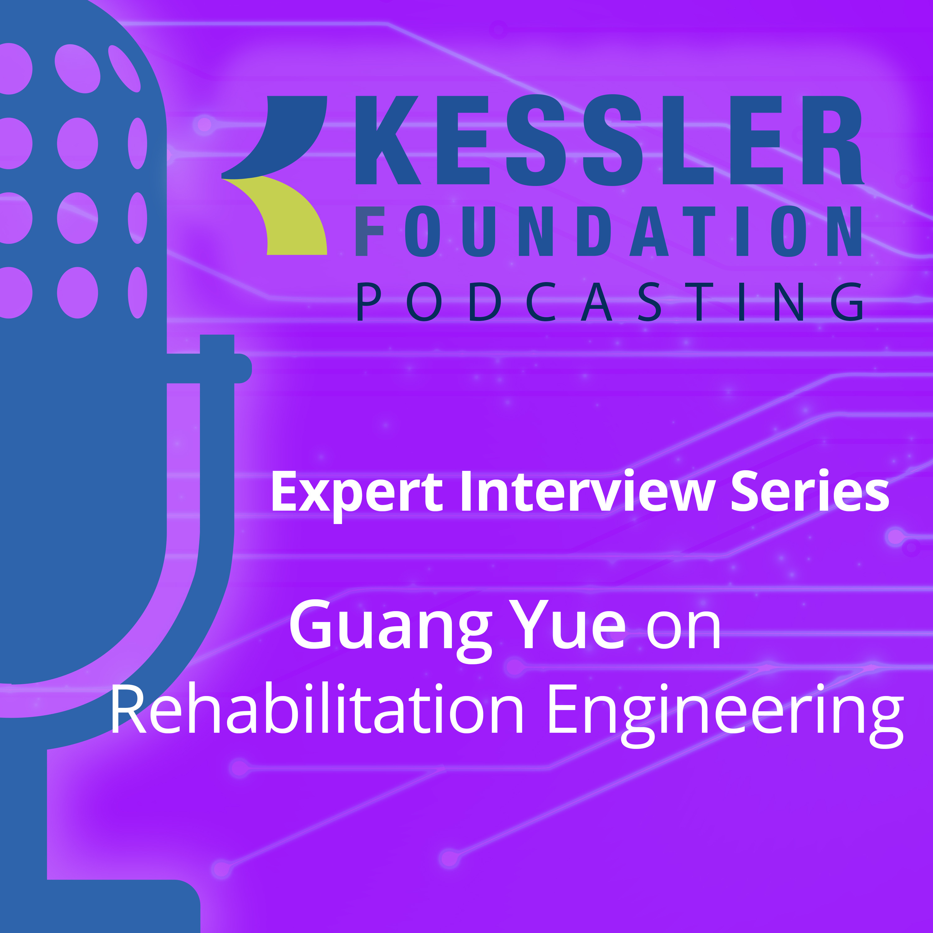 Guang Yue on Rehabilitation Engineering – Expert Interview Series