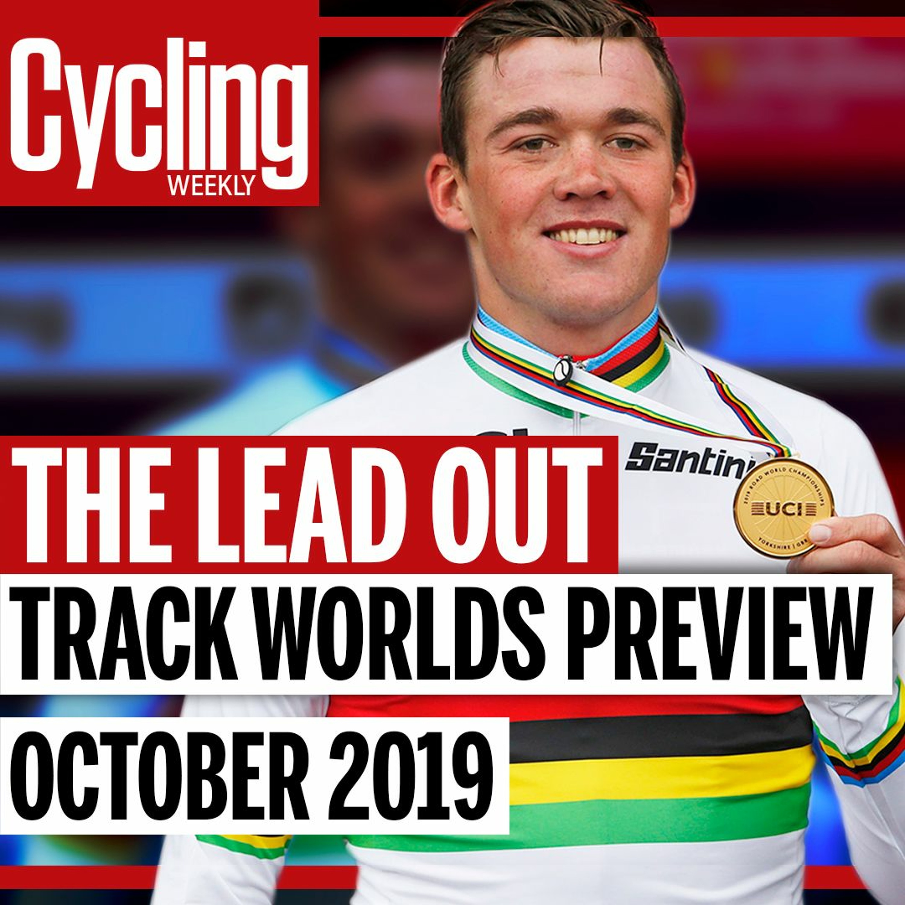 Washout Worlds, calendar conundrum and looking to the track | The Lead Out | Cycling Weekly