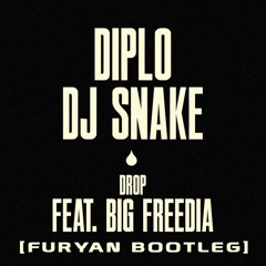 Big Freedia, Diplo, DJ Snake - Drop (Furyan Bootleg)