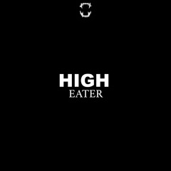 Eater - High
