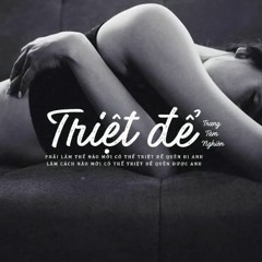 Triệt Để - Trang Tâm Nghiên - 彻底 - 庄心妍