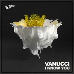 Vanucci - I Know You