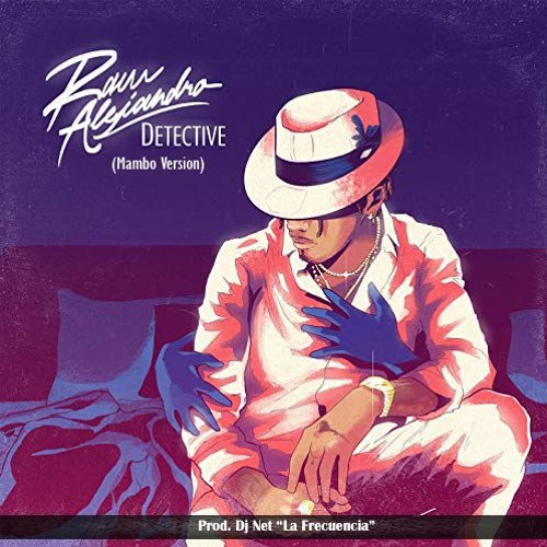 Detective - Rauw Alejandro (Mambo Version) (Prod. Dj Net "La Frecuencia")