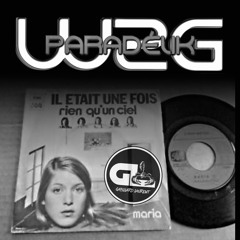 Paradélik W2G & VANESSA - RIEN QU'UN CIEL ( VERSION PW2G 2019 )