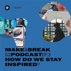 S2 E3: How do we stay inspired?