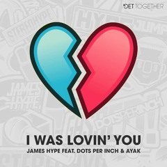 James Hype - I Was Lovin' You (TS7 Remix) (Ben Suff Donk Flip) *FREE DOWNLOAD*