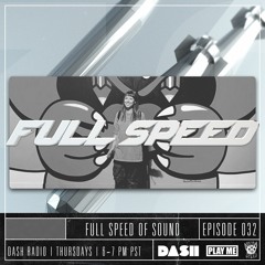 FULL SPEED EPISODE 032 - SUN & BASS TRIBUTE SET