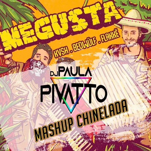 Me Gusta La Chinelada Eternal (Paula Pivatto Super MASH) TRACK+INTRO BÔNUS FREE