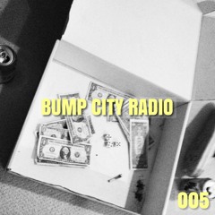 Bump City Radio 005 - Harvard Bass Live From Ciudad Juarez, MX