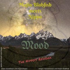 [NCR HS 002] Majin BlobFish meet Nippo - Mood - The Nippo's ReWork