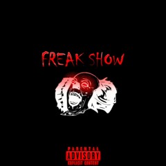 FREAK SHOW (prod. KANE BEATS)