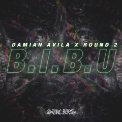 DAMIAN AVILA x ROUND2 - B.I.B.U