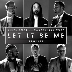 Steve Aoki & Backstreet Boys - Let It Be Me (Sondr Remix)