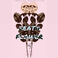 LG - Death Flower.