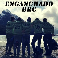 ENGANCHADO BRC ( Arabe - Guaya - Cristina Y Mas)