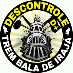 SET MIXADO HITMADO DA TURMA DESCONTROLE O TREM BALA DE  IRAJÁ [  DJ MASSACRADOR ]
