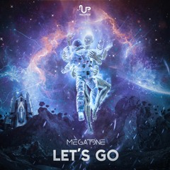 Megatone - Let's go (Original Mix)