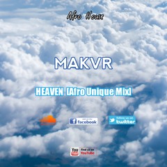 HEAVEN [Afro Unique Mix]