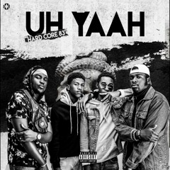 Uh Yaah [Prod. SuperStar]