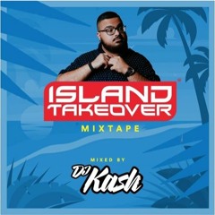 Aruba Island Takeover 2019 Minimix by DJ Kash
