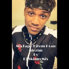 Mixtape kitem jwi lavi m By Skinny Mix