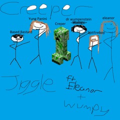Creeper Jiggle