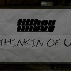 Tillboy - Thinkin Of U (Ft. Olivia Brennan)